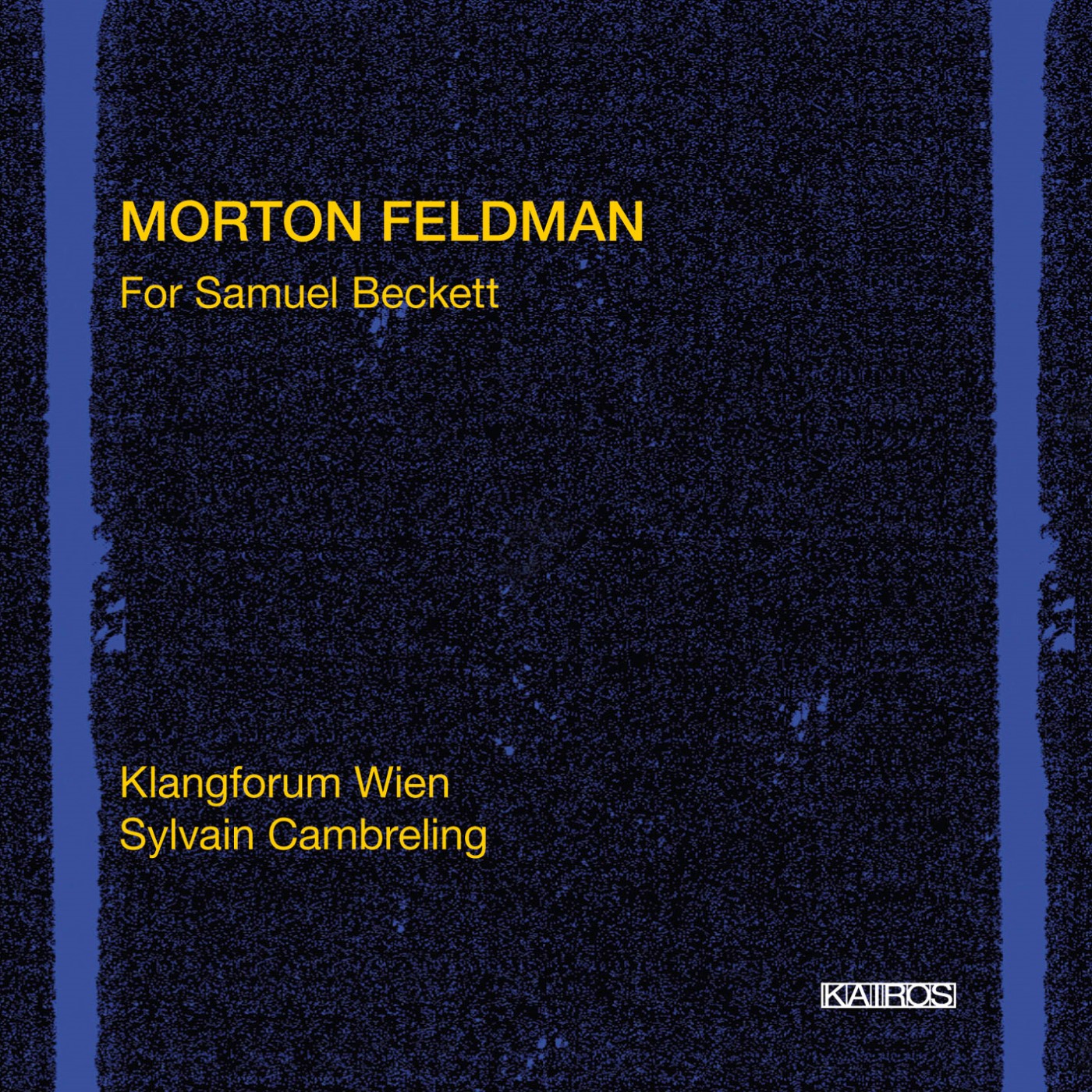 MORTON FELDMAN For Samuel Beckett  KAIROS