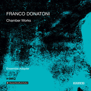 Franco Donatoni: Chamber Works (0015021KAI) Franco Donatoni: Chamber Works (0015021KAI)